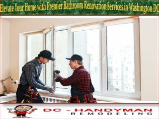 Elevate Your Home with Premier Bathroom Renovation Services in Washington DC