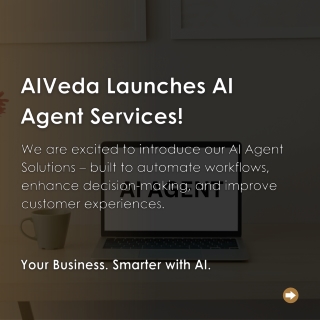 AIVeda Launches AI Agent Services!