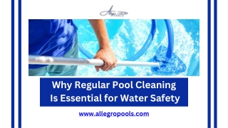 why regular pool cleaning is essential for water