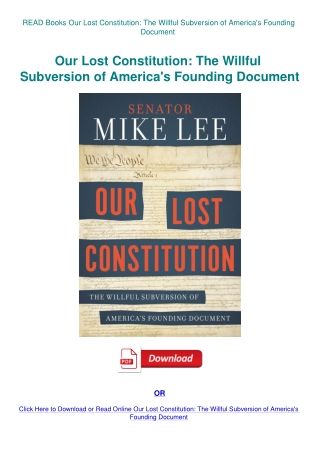 READ Books Our Lost Constitution The Willful Subversion of America's Founding Document
