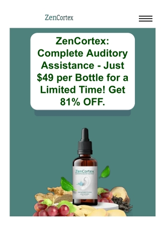 zencortex complete auditory assistance just