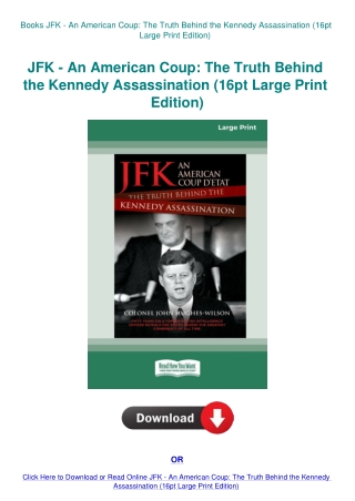 Books JFK - An American Coup The Truth Behind the Kennedy Assassination (16pt Large Print Edition)