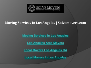 Moving Services In Los Angeles Solvemovers.com
