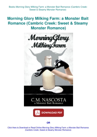 Books  Morning Glory Milking Farm a Monster Bait Romance (Cambric Creek Sweet & Steamy Monster Roman