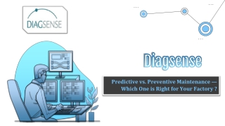 Predictive vs. Preventive Maintenance — Which One is Right for Your Factory