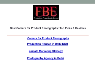 Best Camera for Product Photography Top Picks & Reviews