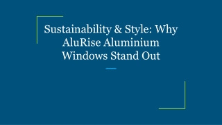 Sustainability & Style_ Why AluRise Aluminium Windows Stand Out