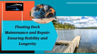 Floating Dock Maintenance and Repair Ensuring Stability and Longevity