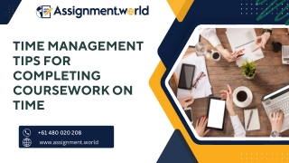 Time Management Tips for Completing Coursework on Time