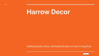 harrow decor