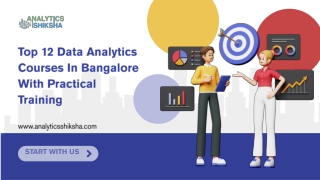 Top 12 Data Analytics Courses In Bangalore With Practical Training