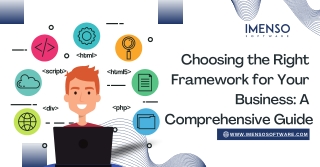 choosing the right framework for your business