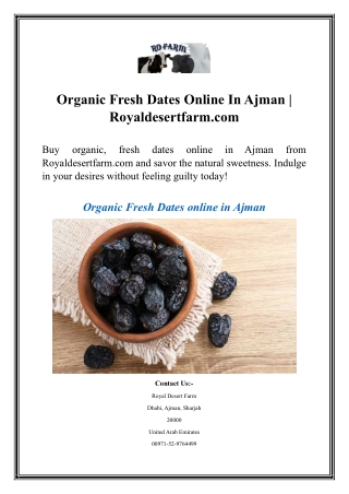Organic Fresh Dates Online In Ajman  Royaldesertfarm.com