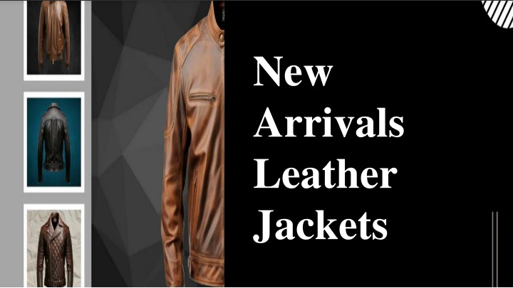 new arrivals leather jackets