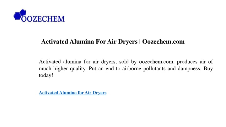 activated alumina for air dryers oozechem com