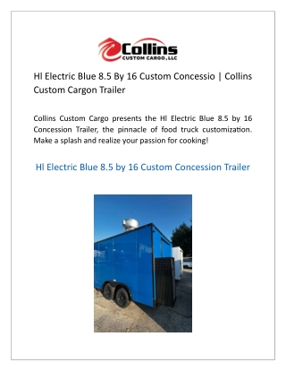 Hl Electric Blue 8.5 By 16 Custom Concessio  Collins Custom Cargon Trailer