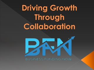 Driving Growth Through Collaboration