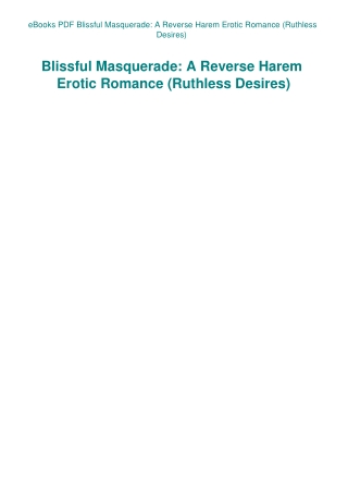 eBooks PDF Blissful Masquerade A Reverse Harem Erotic Romance (Ruthless Desires)