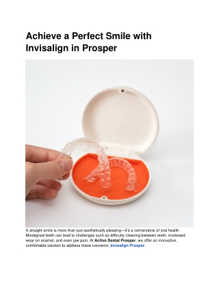 Achieve a Perfect Smile with Invisalign in Prosper
