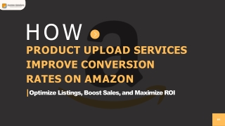 How Product Upload Services Improve Conversion Rates on Amazon