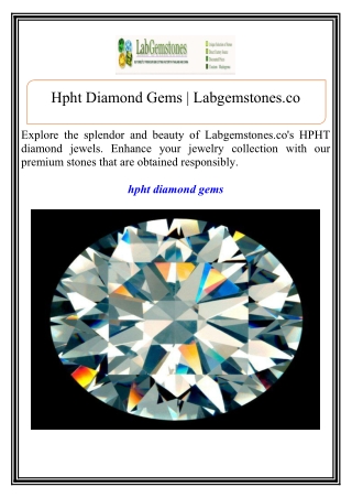 hpht diamond gems labgemstones co