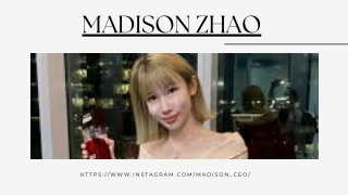 Madison Zhao What You Need to Know About Her Life and Fortune