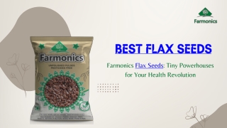 Buy best flax seeds from farmonics