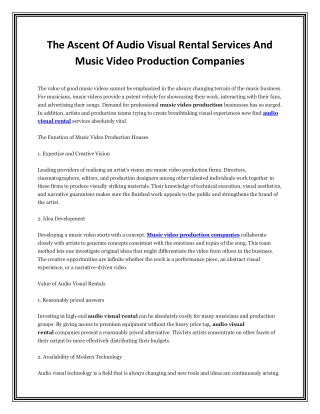 The Ascent Of Audio Visual Rental Services And Music Video Production Companies