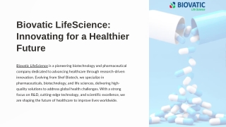 Biovatic LifeScience: Innovating for a Healthier Future
