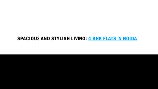 Spacious and Stylish Living 4 BHK Flats in Noida_