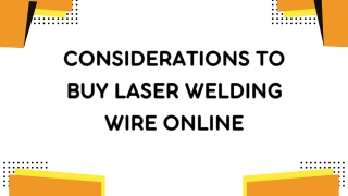 Considerations to Buy laser welding wire online