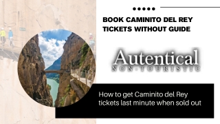 Book Caminito del Rey Tickets Without Guide