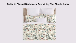 Guide to Flannel Bedsheets Everything You Should Know
