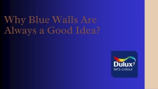 Why Blue Walls Are Always a Good Idea