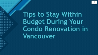 Tips to Stay Within Budget During Your Condo Renovation in Vancouver