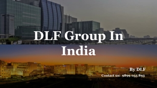 Buy, Sell & Invest in DLF Properties with Confidence