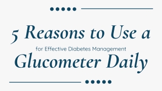 5 reasons to use a glucometer daily