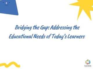 bridging the gap addressing the educational needs