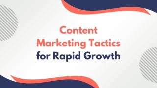 Content Marketing Tactics for Rapid Growth