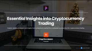 Cryptocurrency Trading for Beginners Insights from Prop Firm Match