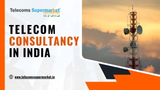 Revolutionizing Connectivity - Expert Telecom Consultancy in India