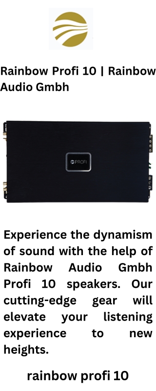 Rainbow Profi 10  Rainbow Audio Gmbh