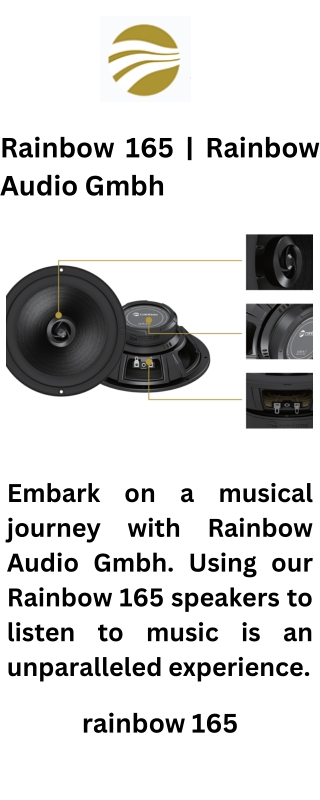 Rainbow 165  Rainbow Audio Gmbh