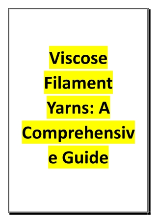 Viscose Filament Yarns - A Comprehensive Guide