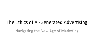 the ethics of ai generated advertising