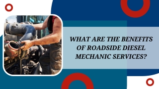 what are the benefits of roadside diesel mechanic