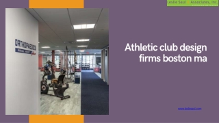 Expert Athletic Club Design Firms in Boston, MA