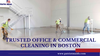 Trusted Office & Commercial Cleaning in Boston