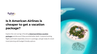 Is it American Airlines is cheaper to get a vacation package