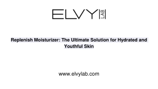 Replenish Moisturizer_ The Ultimate Solution for Hydrated and Youthful Skin